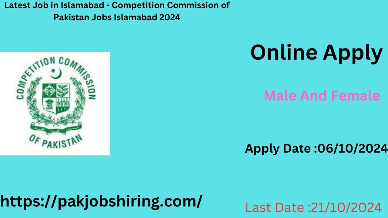 Latest Job in Islamabad - Competition Commission of Pakistan Jobs Islamabad 2024